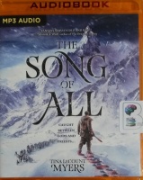 The Song of All written by Tina LeCount Myers performed by Ulf Bjorklund on MP3 CD (Unabridged)